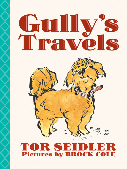 Title details for Gully's Travels by Tor Seidler - Wait list